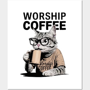 Worship Coffee Geek Cat Posters and Art